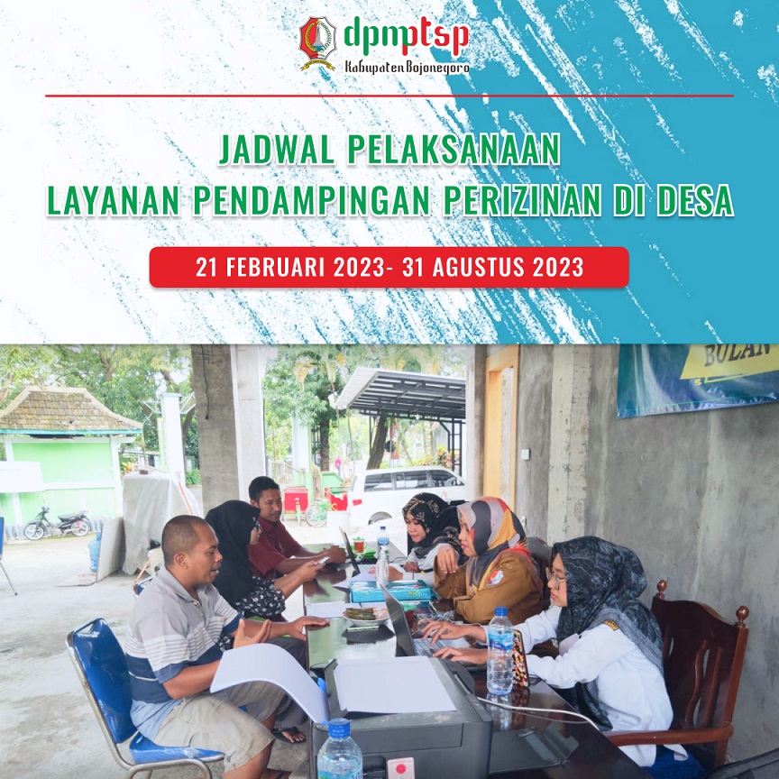 JADWAL PELAKSANAAN LAYANAN PENDAMPINGAN PERIZINAN DI DESA OLEH DPMPTSP KAB. BOJONEGORO