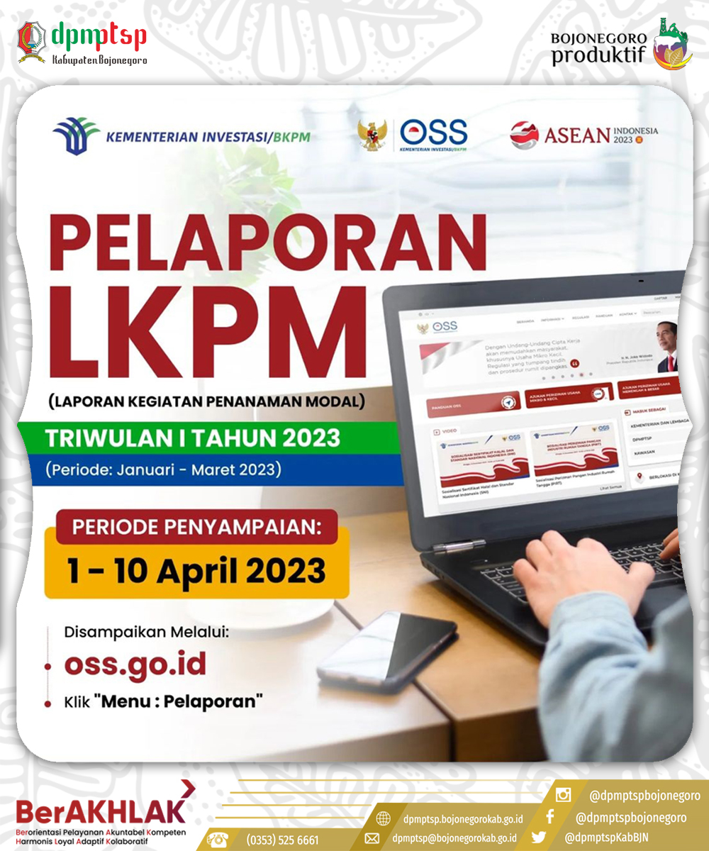 SAMPAIKAN LAPORAN KEGIATAN PENANAMAN MODAL (LKPM) TRIWULAN I TAHUN 2023