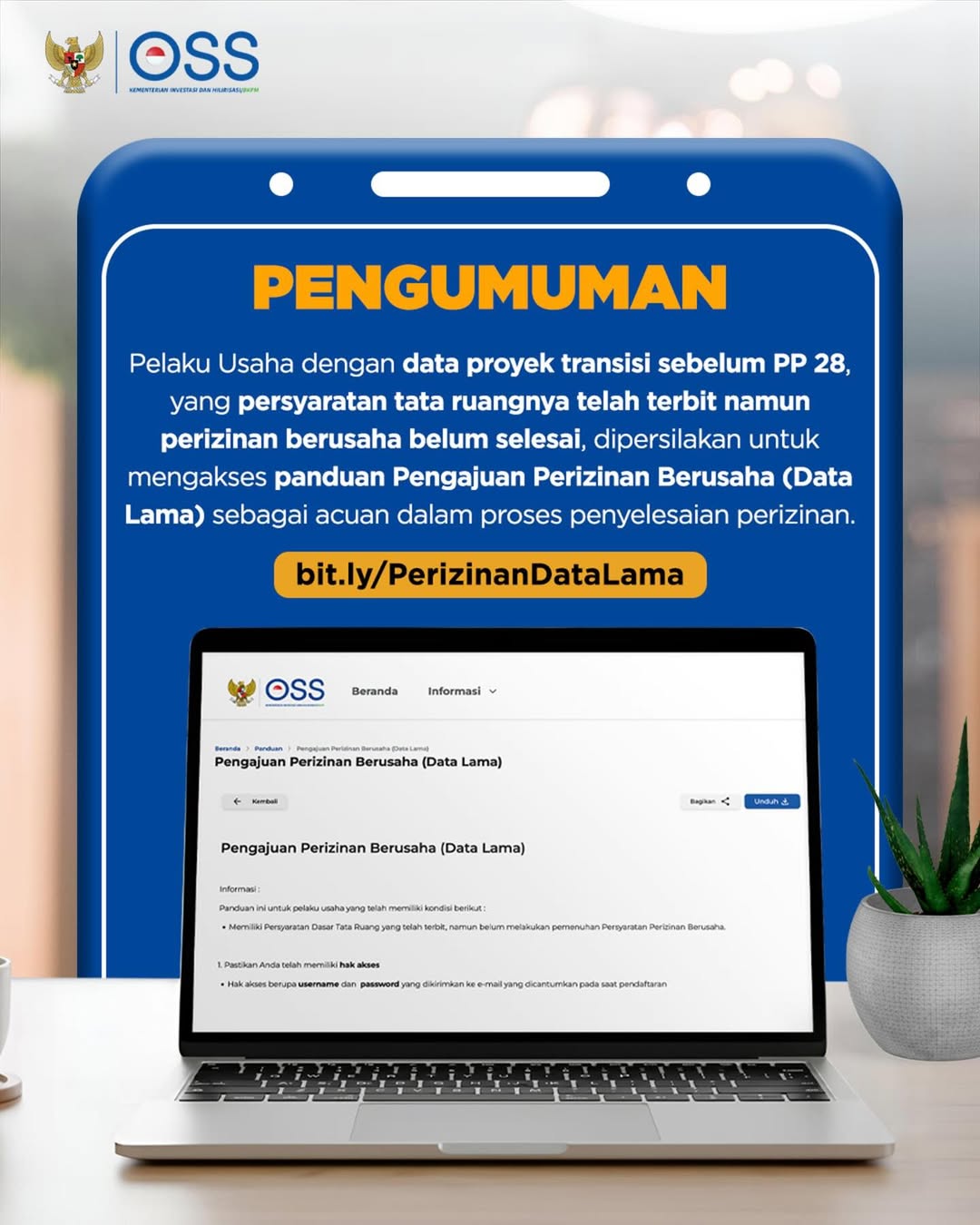 PENGUMUMAN OSS (Perizinan Proyek Transisi Sebelum PP 28 Tetap Dapat Dilanjutkan Melalui OSS)