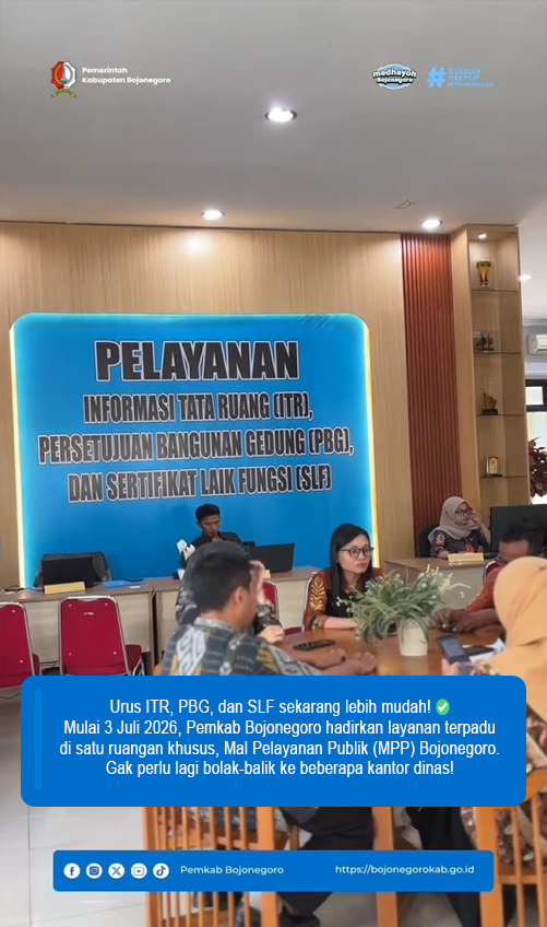 Layanan Terpadu ITR, PBG, dan SLF Hadir di MPP Bojonegoro 🏢✅